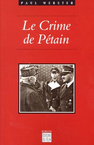 Le crime de Pétain