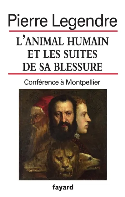L'animal humain et les suites de sa blessure : conférence à Montpellier