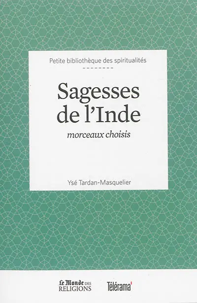 Sagesses de l'Inde : morceaux choisis