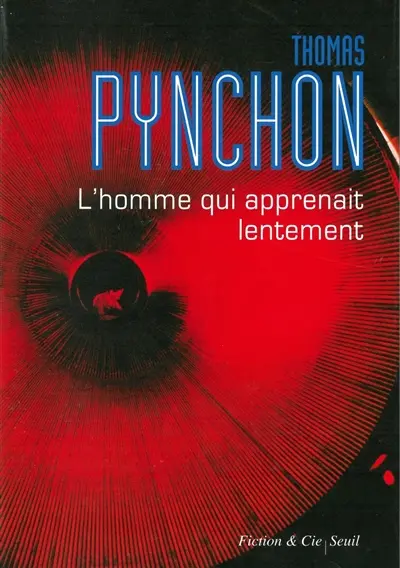 L'homme qui apprenait lentement