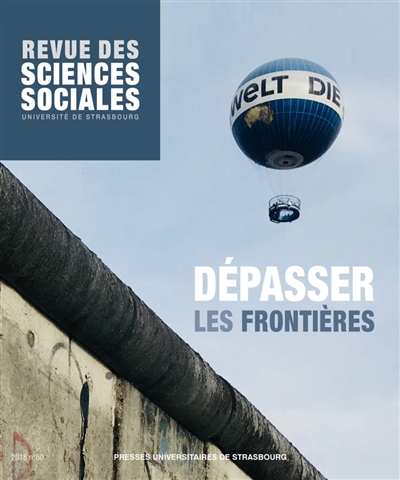 Revue des sciences sociales, n° 60. Dépasser les frontières