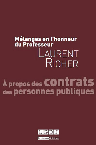 A propos des contrats des personnes publiques : mélanges en l'honneur du professeur Laurent Richer