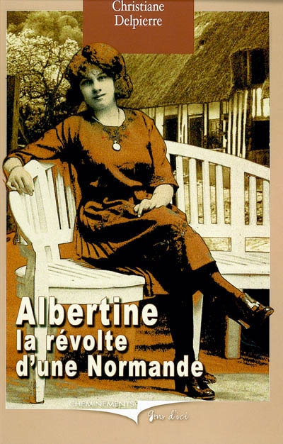 Albertine ou La révolte d'une Normande