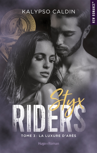 Styx riders. Vol. 3. La luxure d'Arès