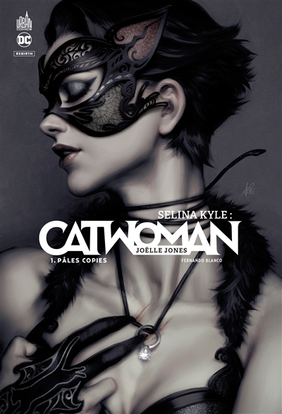 Selina Kyle : Catwoman. Vol. 1. Pâles copies