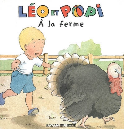 Léo et Popi. Vol. 12. A la ferme