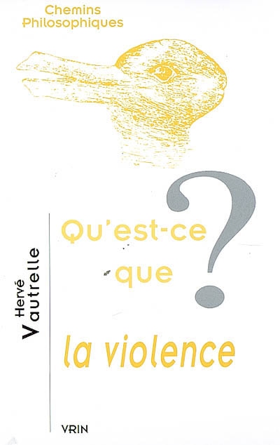 Qu'est-ce que la violence ?