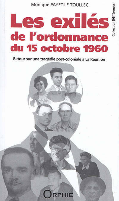 Les exilés de l'ordonnance du 15 octobre 1960 : retour sur une tragédie post-coloniale à La Réunion