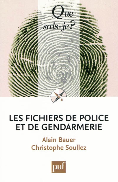 Les fichiers de police et de gendarmerie