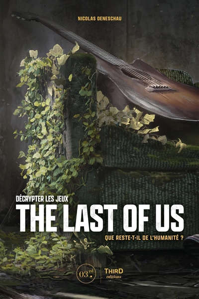 Décrypter les jeux : The last of us : que reste-t-il de l'humanité ?