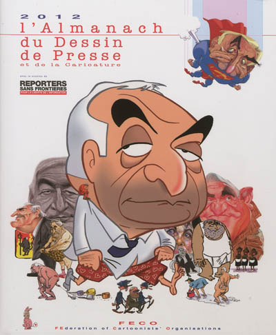 L'almanach du dessin de presse et de la caricature : millésime 2012