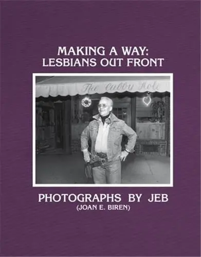 JEB Making a Way Lesbians Out Front