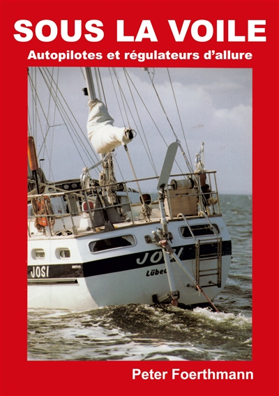 SOUS LA VOILE : Autopilotes...