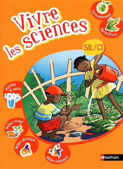 Vivre les sciences SIL-CI : cahier de l'élève