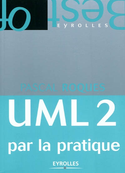 UML 2 par la pratique