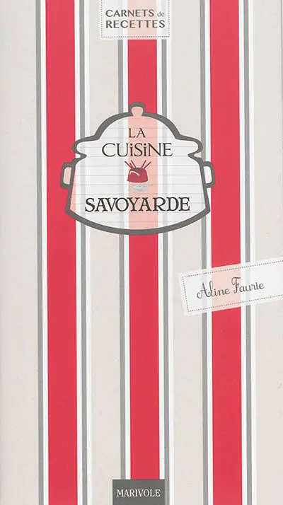 La cuisine savoyarde