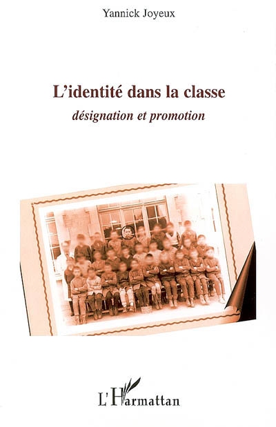 L'identité dans la classe : désignation et promotion