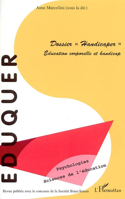 Eduquer, n° 11. Dossier Handicaper : éducation corporelle et handicap