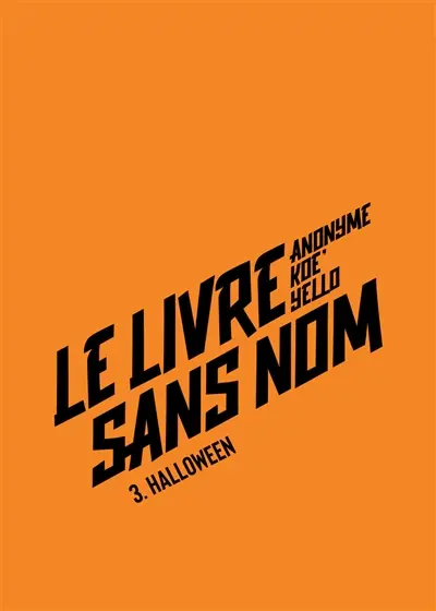 Le livre sans nom. Vol. 3. Halloween
