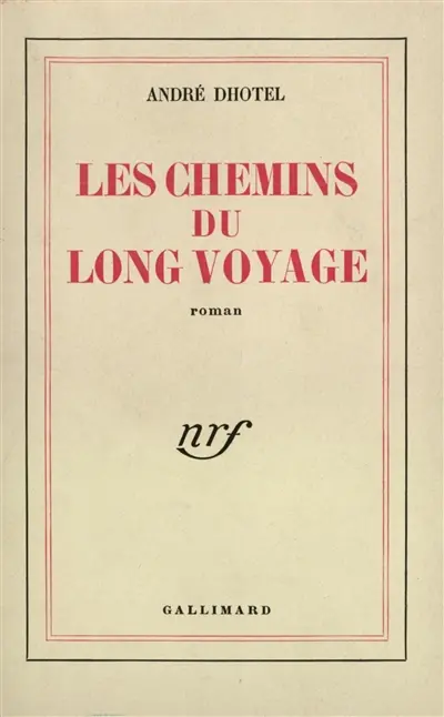 Les chemins du long voyage