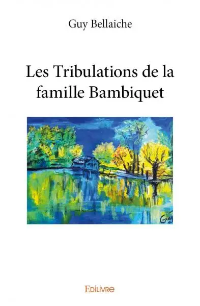 Les tribulations de la famille bambiquet