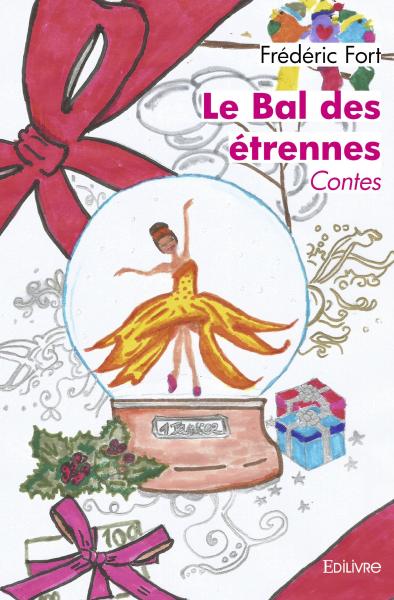 Le bal des étrennes : Contes
