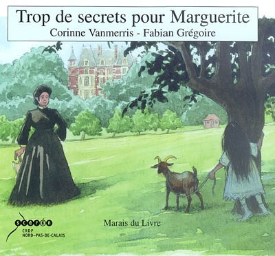 Trop de secrets pour Marguerite