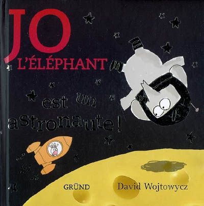 Jo l'éléphant est un astronaute !