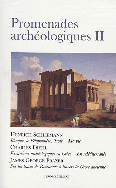 Promenades archéologiques. Vol. 2