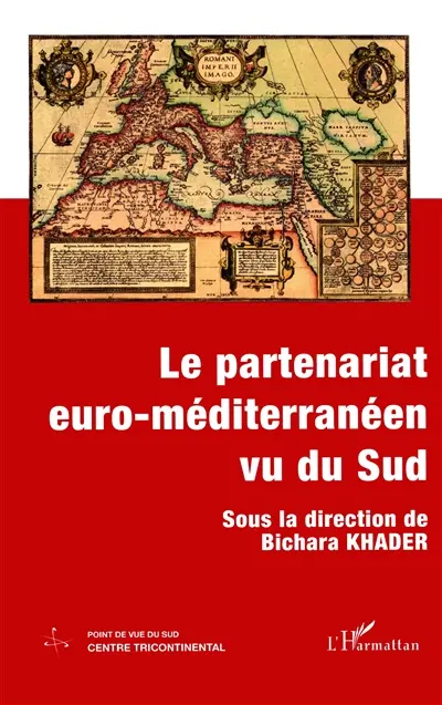 Le partenariat euro-méditerranéen vu du Sud