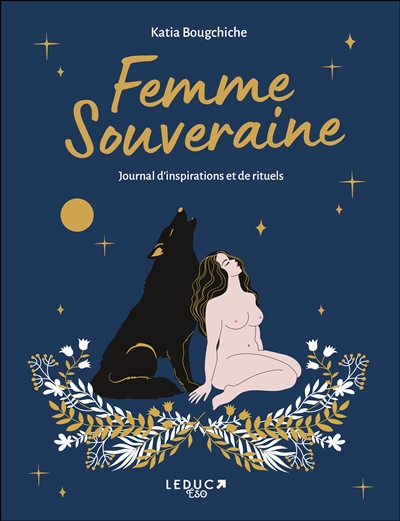 Femme souveraine : journal...