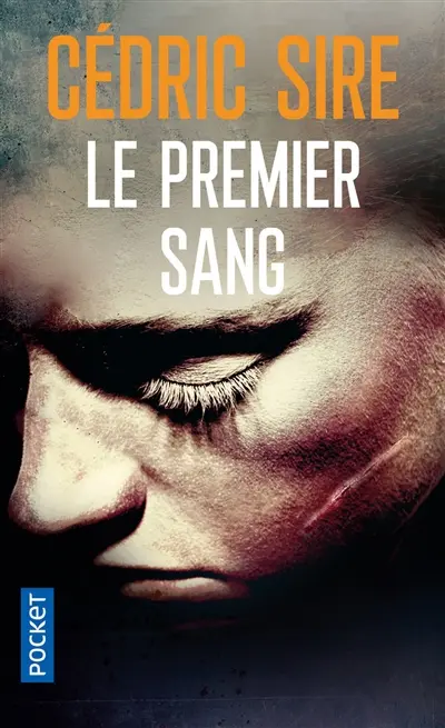 Le premier sang : thriller