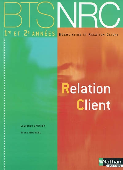 Négociation et relation client 1re et 2e années : relation client