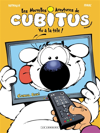 Les nouvelles aventures de Cubitus. Vol. 12. Vu à la télé !
