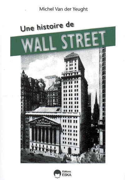 Une histoire de Wall Street