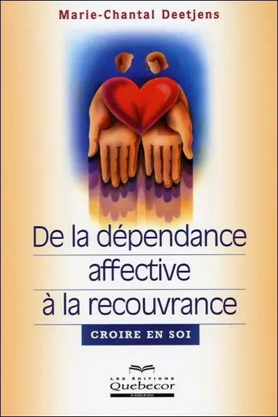 De la dépendance affective à la recouvrance