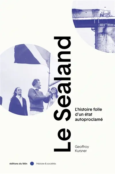 Le Sealand : l'histoire folle d'un état autoproclamé