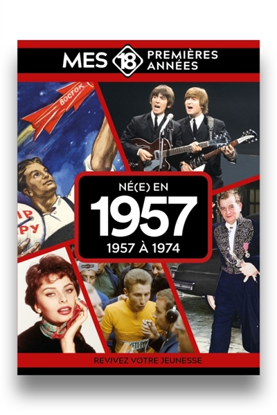 Né(e) en 1957 : 1957 à 1974