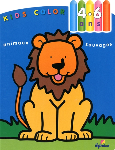 Kids color, 4-6 ans : animaux sauvages