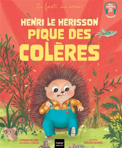 Henri le hérisson pique des colères