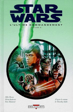 Star Wars, l'ultime commandement. Vol. 2