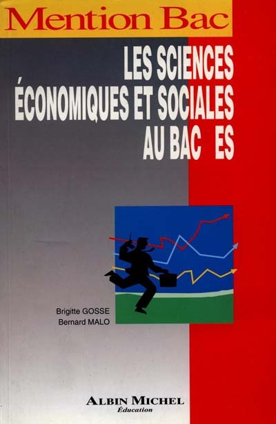 Les sciences économiques et sociales au bac ES