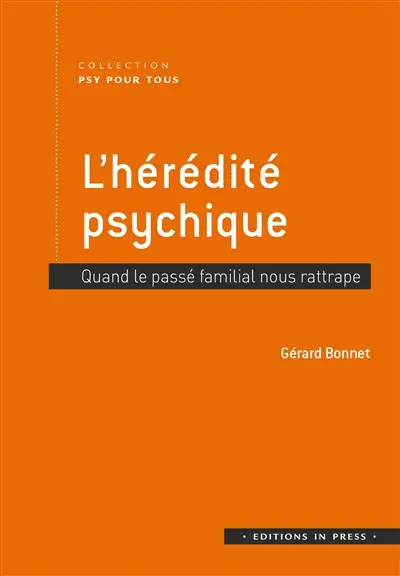 L'hérédité psychique : quand le passé familial nous rattrape
