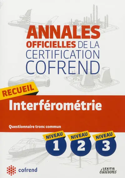 Recueil interférométrie : questionnaire tronc commun niveau 1, niveau 2, niveau 3