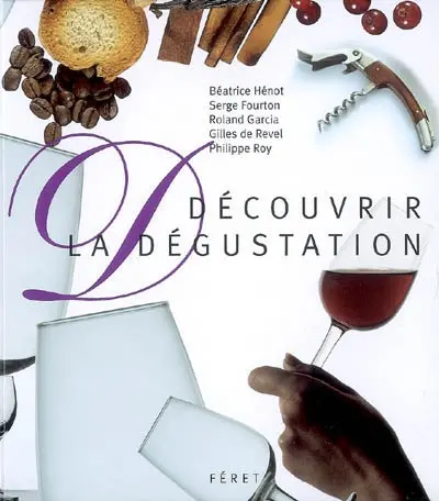 Découvrir la dégustation