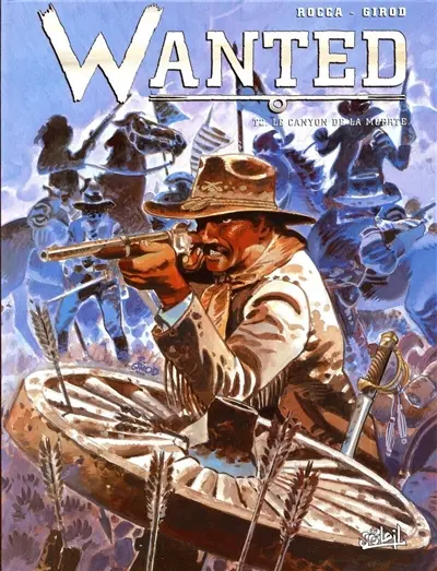 Wanted. Vol. 2. Le canyon de la muerte