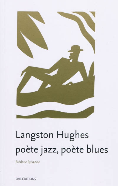 Langston Hughes : poète jazz, poète blues