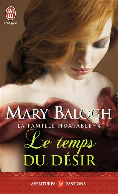 La famille Huxtable. Vol. 4. Le temps du désir