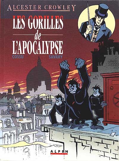 Les Gorilles de l'apocalypse : Alcester Crowley