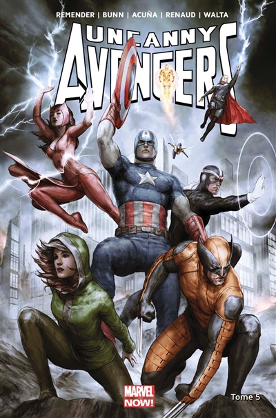 Uncanny Avengers. Vol. 5. Prélude à Axis